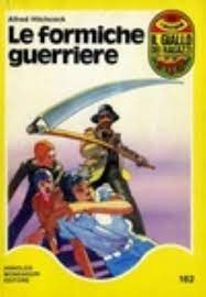 Copertina di LE FORMICHE GUERRIERE 