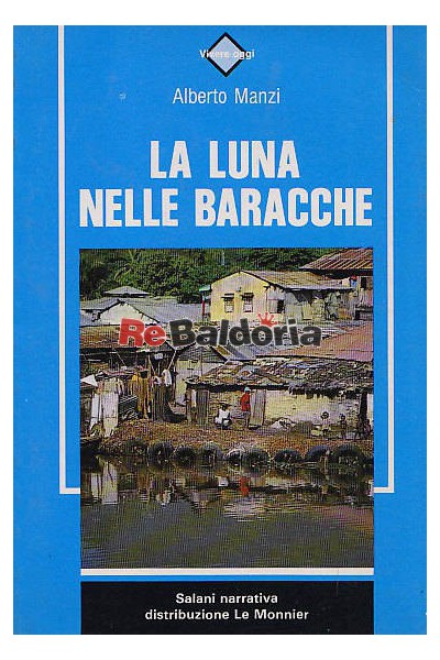 Copertina di LA LUNA NELLE BARACCHE